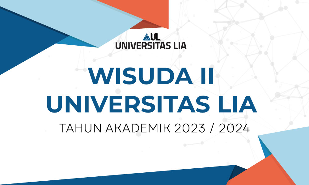 Wisuda II Universitas LIA Tahun Akademik 2023/2024